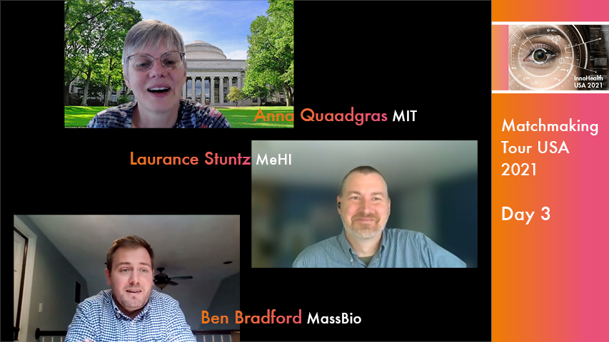 Speakers of the virtual roundtable of the Matchmaking Tour USA, Anne Quaadras, MIT Sloan Health Systems Initiative, Laurance Stuntz, Massachusetts eHealth Institute at MassTech and Ben Bradford, Massachusetts Institute of Technology.